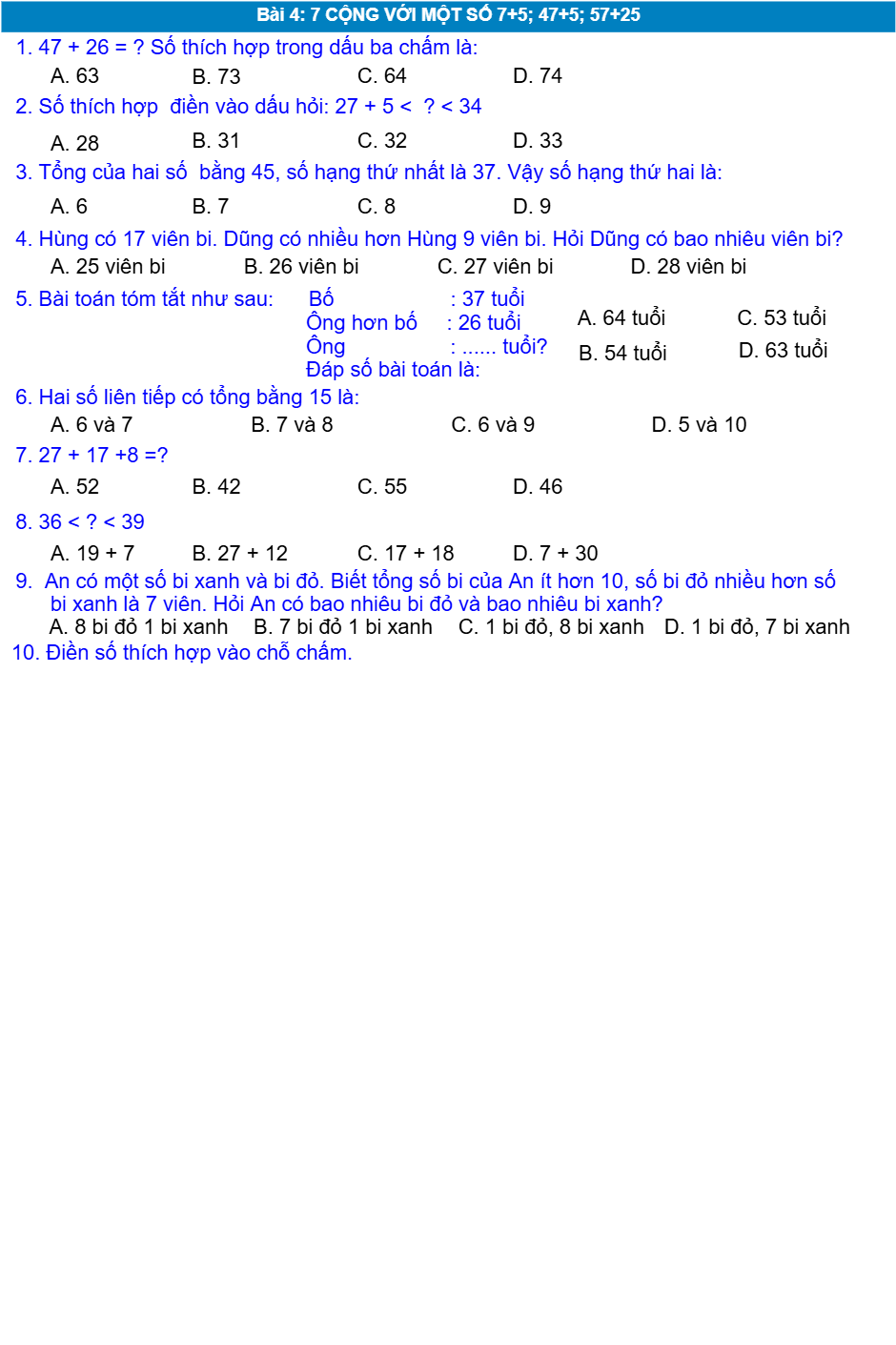 Bài 4: 7 CỘNG VỚI MỘT SỐ 7+5; 47+5; 57+25