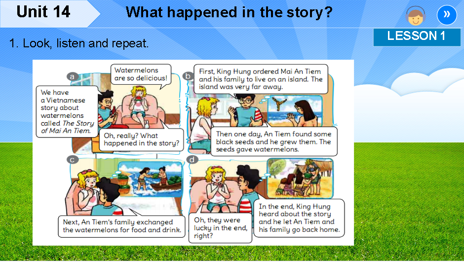 Unit 14: What happened in the story?