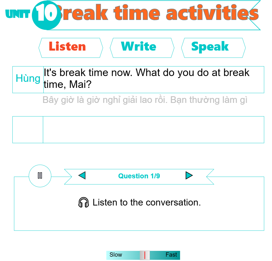 Unit 10: Break time activities