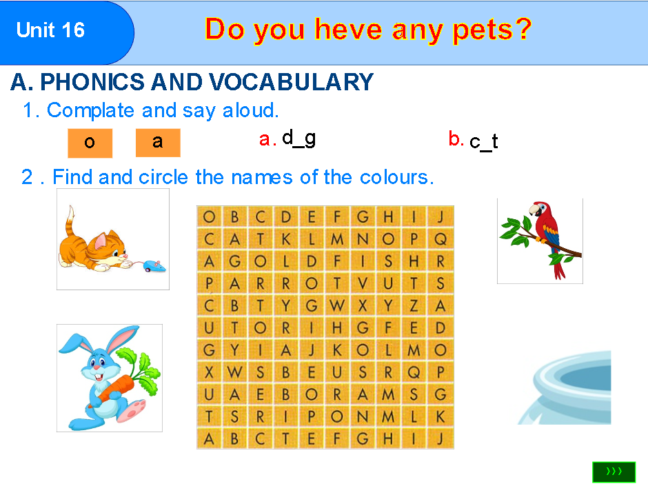 Unit 16: Do you heve any pets