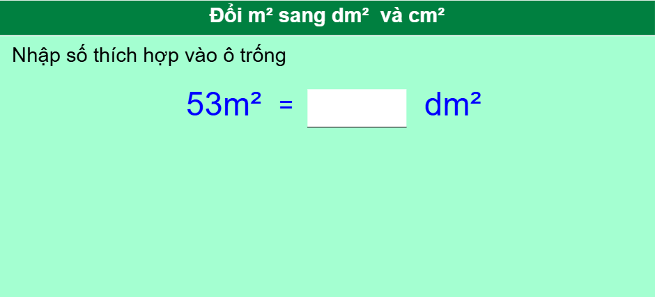 Đổi Đề-xi-mét vuông Xăng-ti-met
