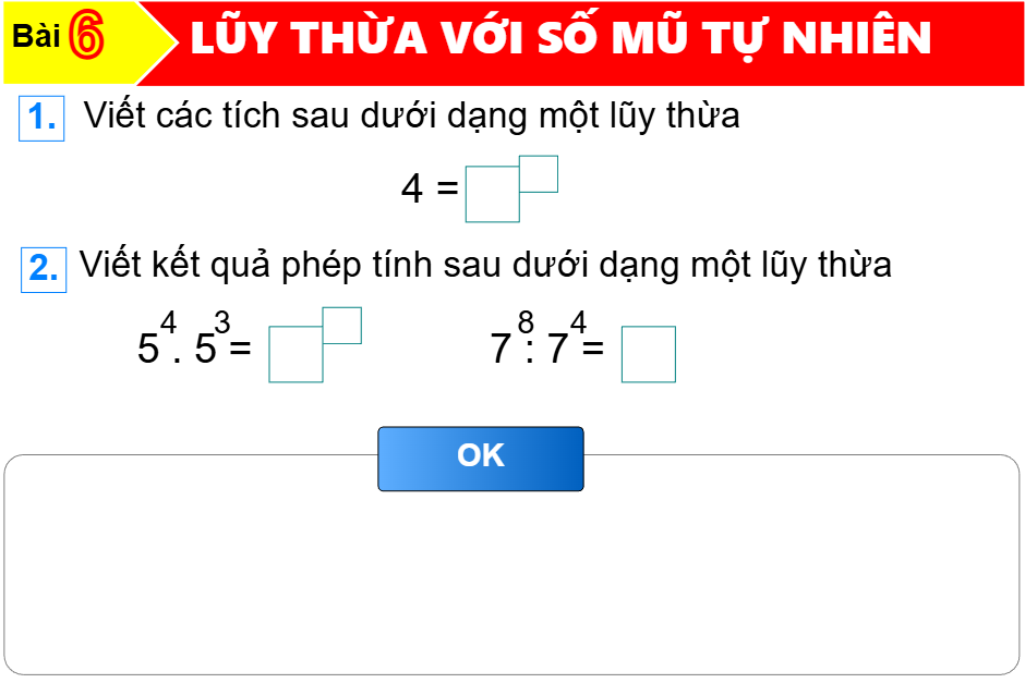 Bài 6: Lũy thừa với số mũ tự nhiên