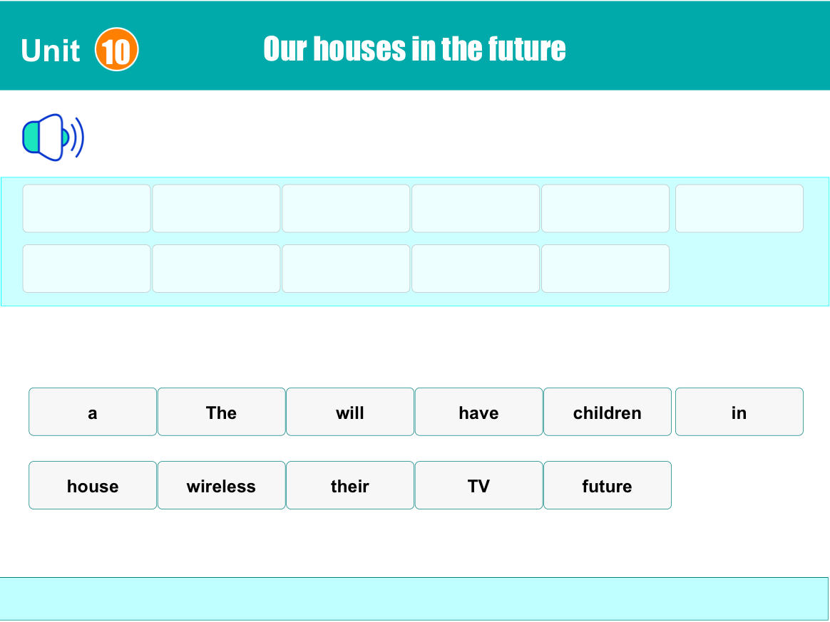 Unit 10: House in the future