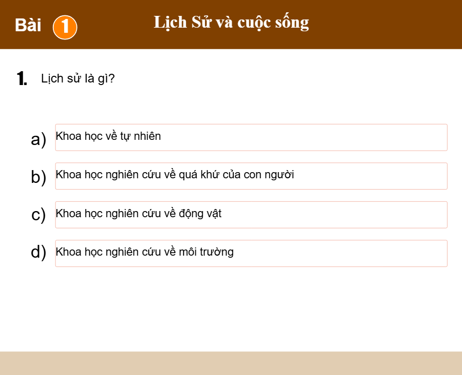  Bài 1: Lịch Sử là gì