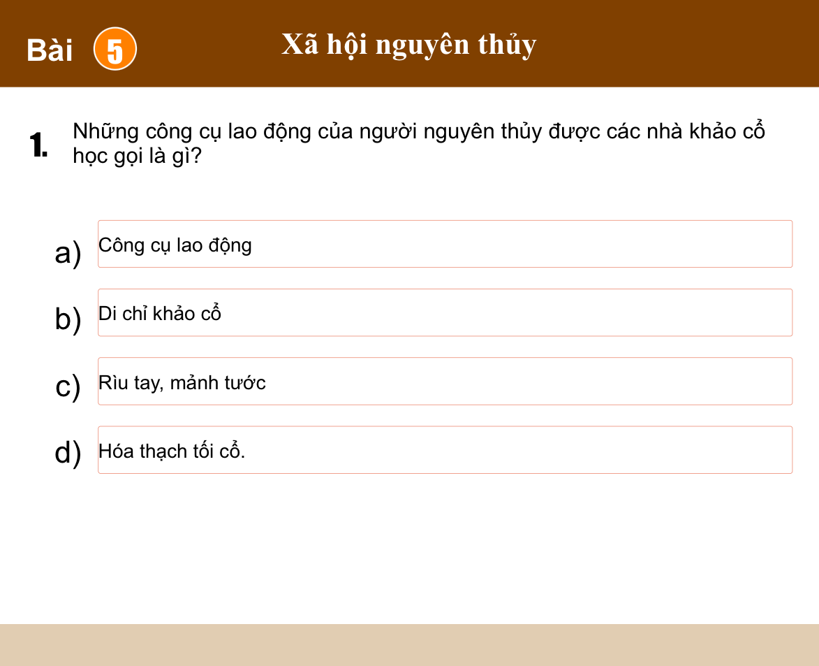 Bài 5: Xã hội nguyên thủy