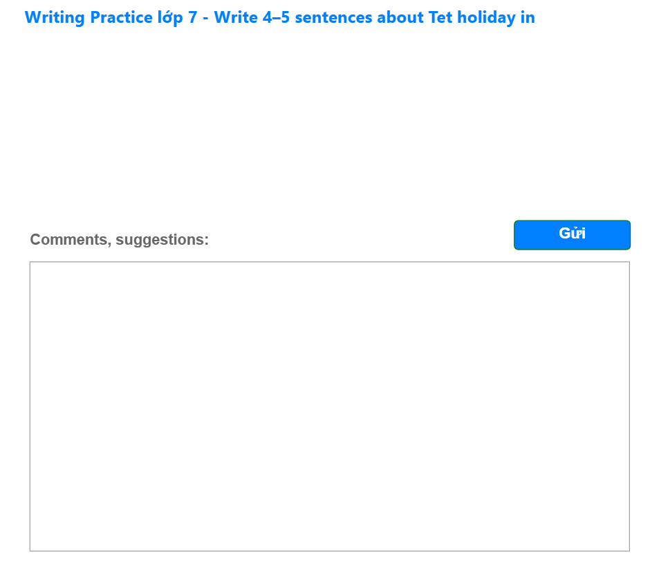 Write 4–5 sentences about Tet holiday in Vietnam
