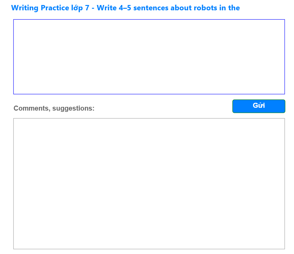 Write 4–5 sentences about robots in the future