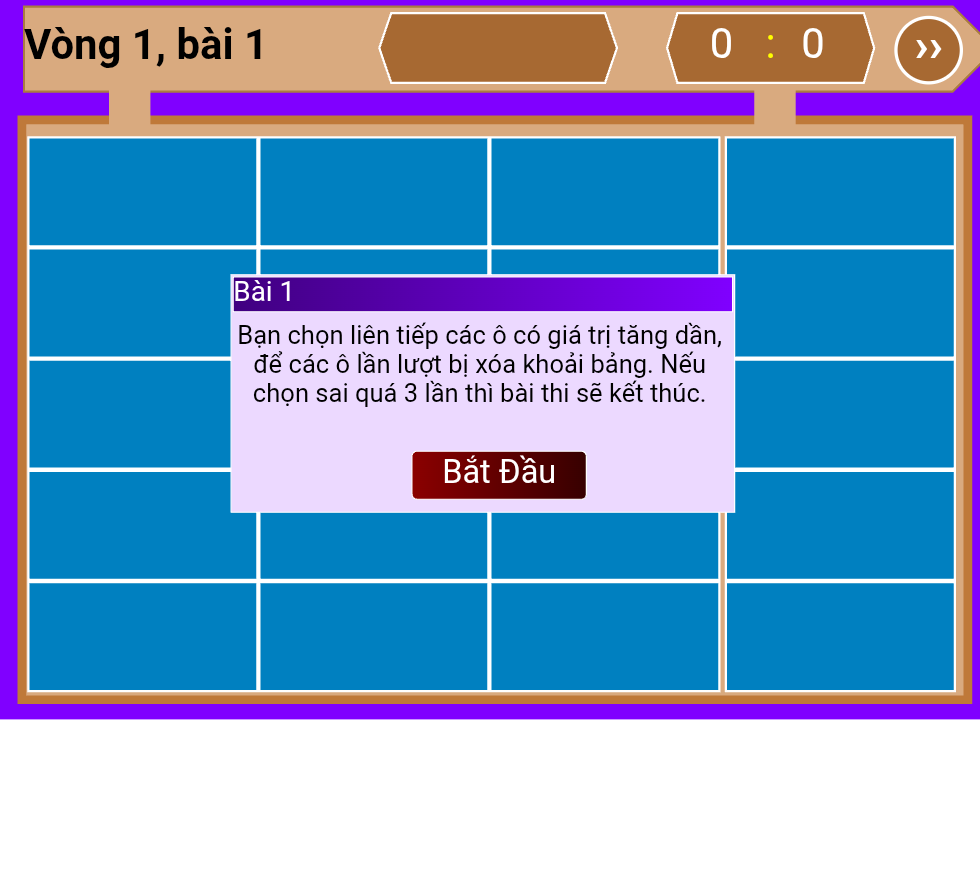 Vòng 1: Bạn chọn liên tiếp các ô có giá trị tăng dần