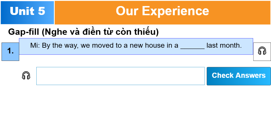 Unit 5: Our Experience – Trải nghiệm của chúng tôi