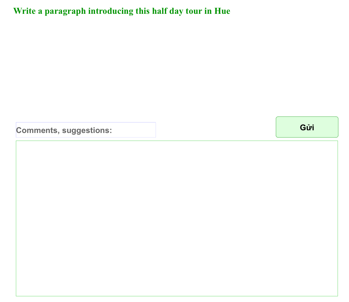 Unit 8: Write a paragraph introducing this half day tour in Hue