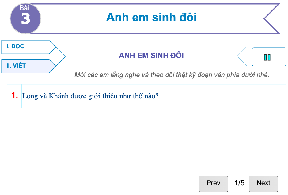 Bài 3: Anh em sinh đôi