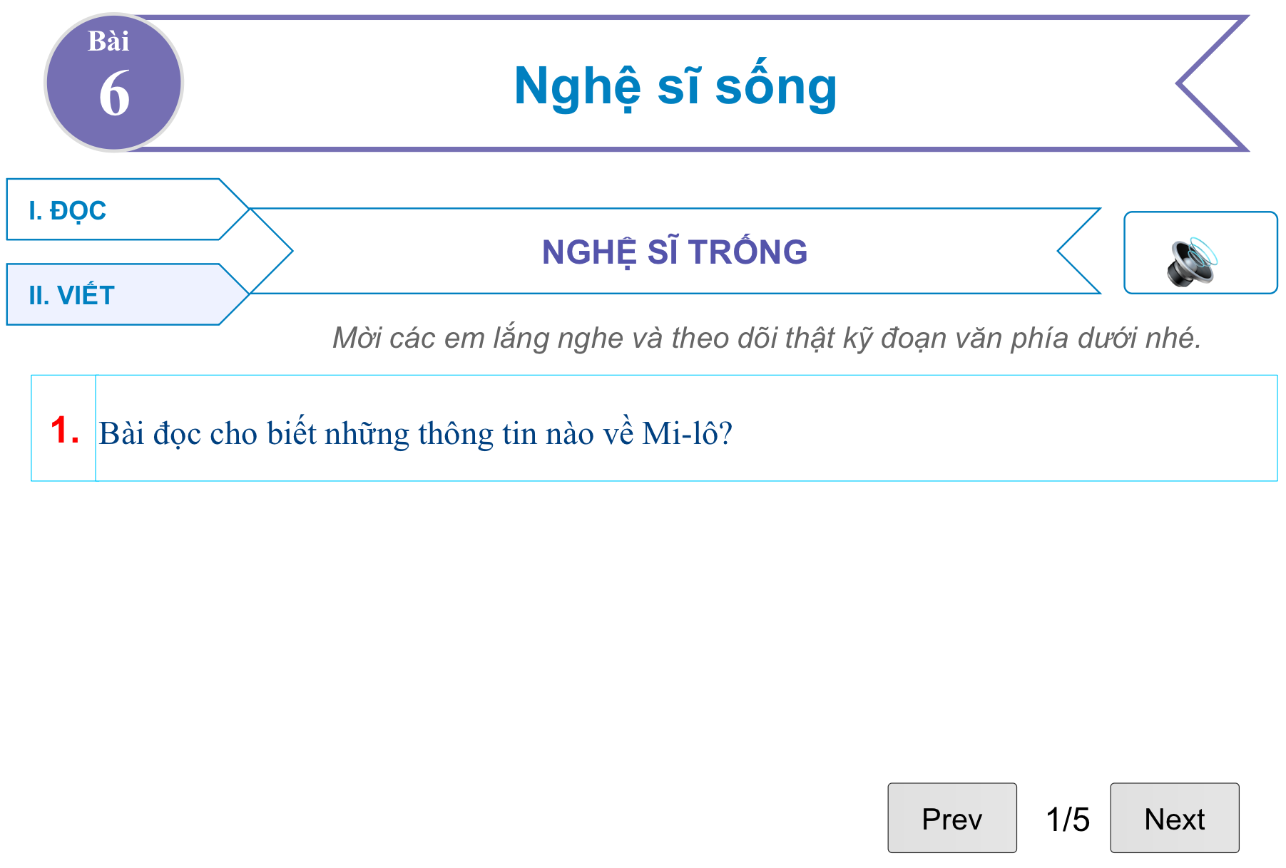 Bài 6: Nghệ sĩ sống