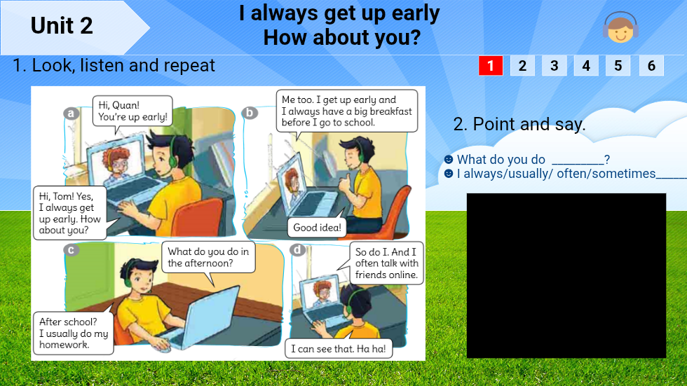 Unit 2: I always get up early