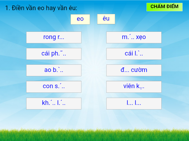 Điền vần eo hay êu