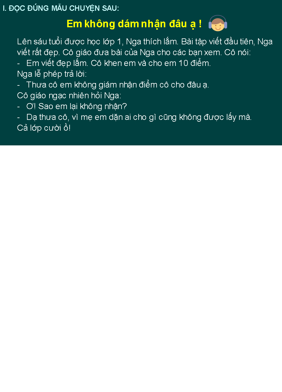 Em không dám nhận đâu ạ !